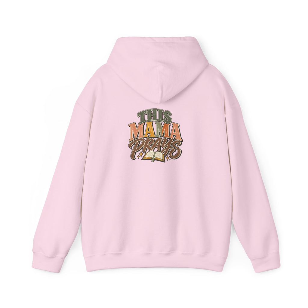 This Mama Prays Hooded Sweatshirt
