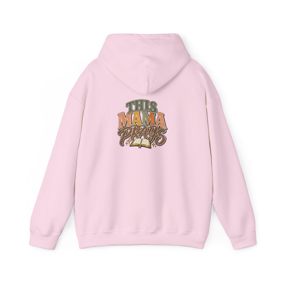 This Mama Prays Hooded Sweatshirt