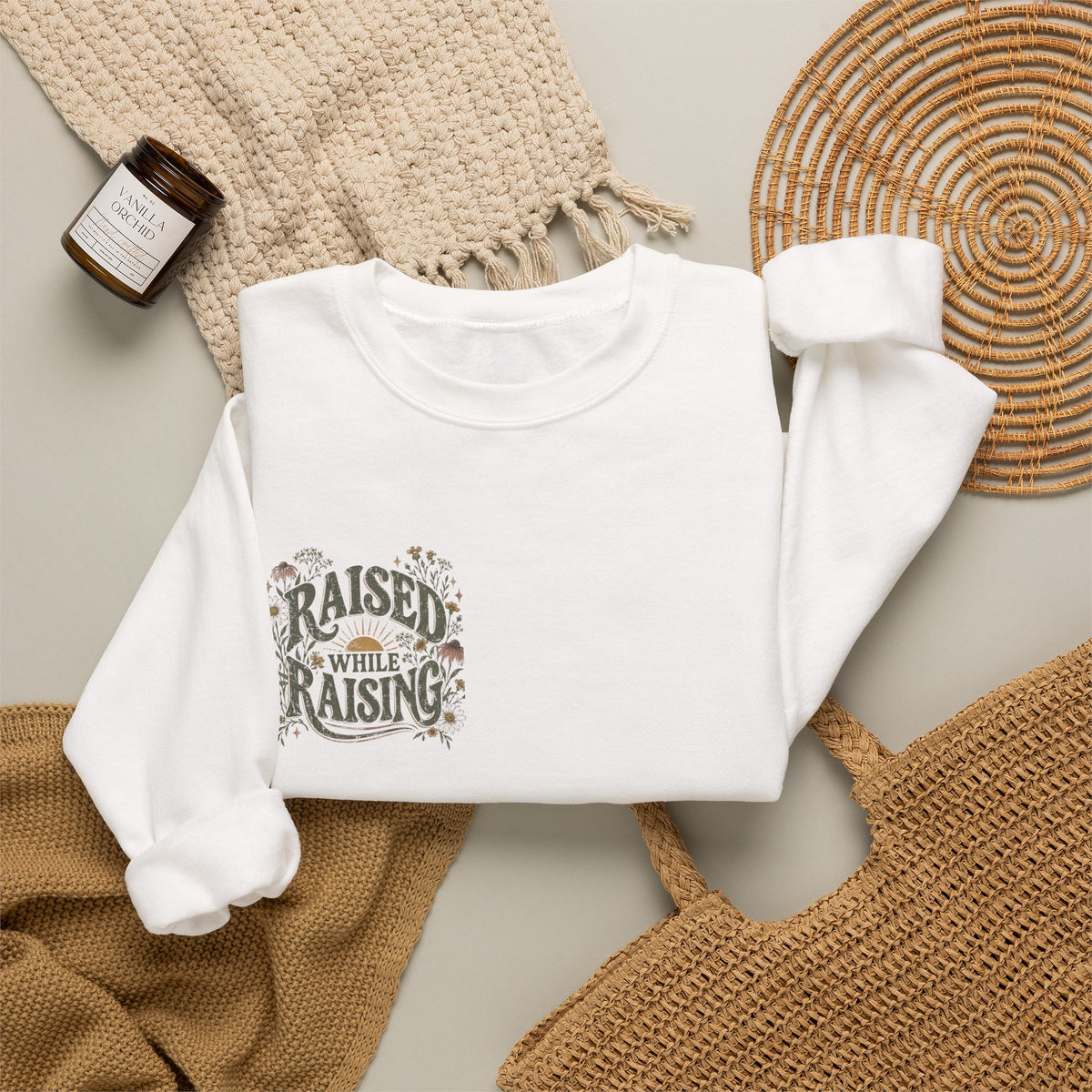 Raised While Raising Sweatshirt