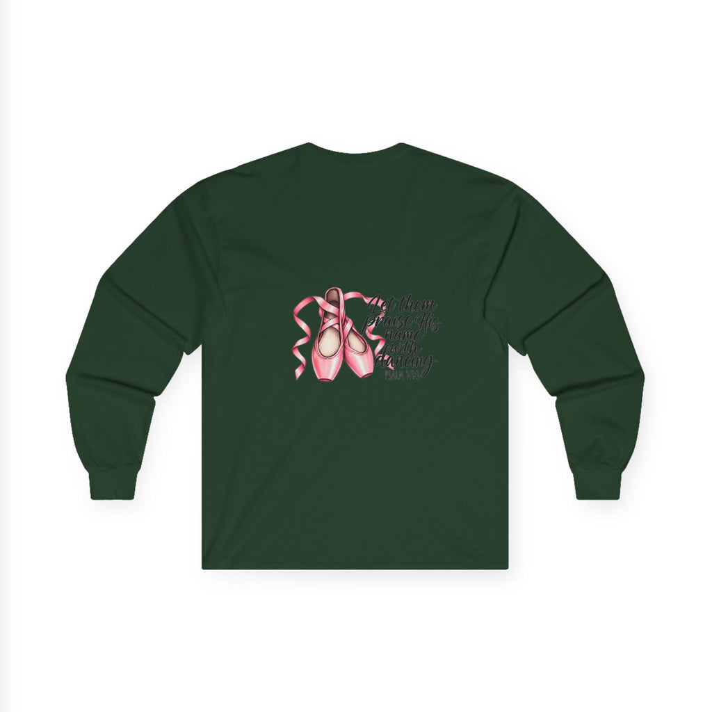 Let Them Dance Long Sleeve Tee