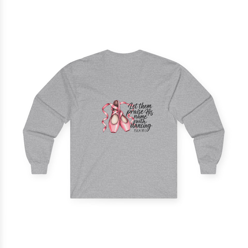 Let Them Dance Long Sleeve Tee