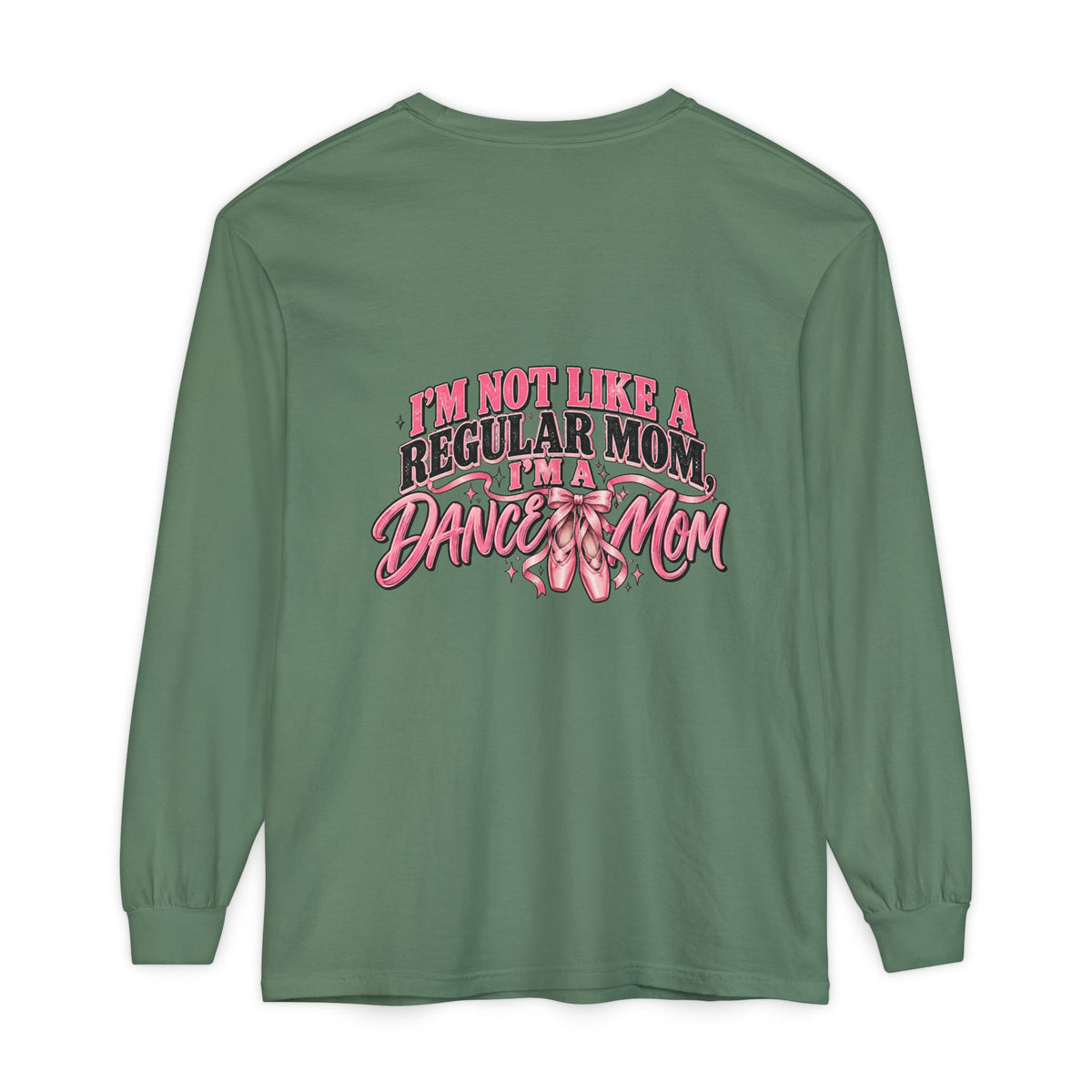 Dance Mom Long Sleeve Tee