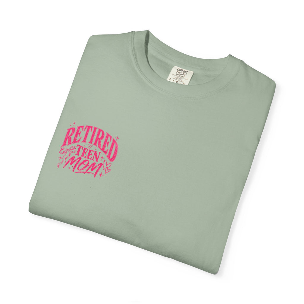 Retired Teen Mom Tee
