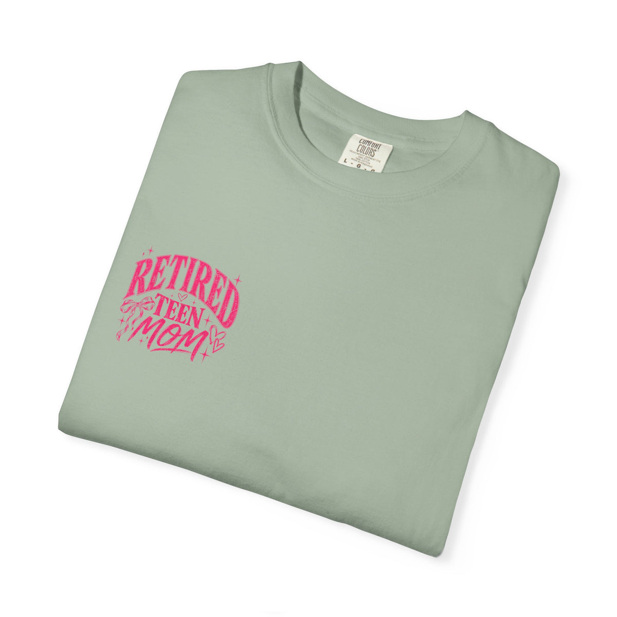 Retired Teen Mom Tee