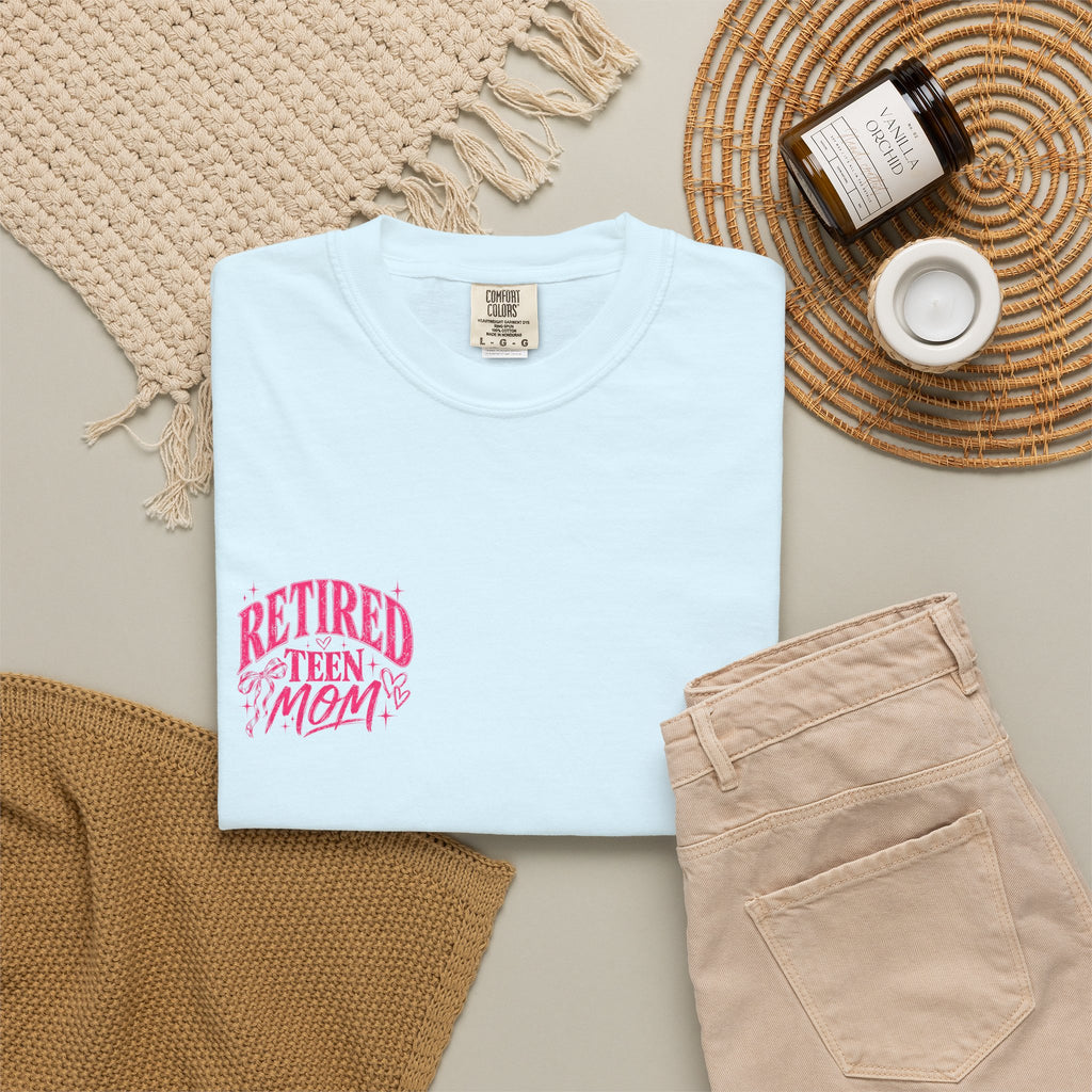Retired Teen Mom Tee