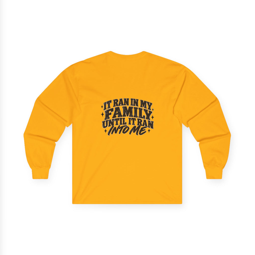 Family Tradition Long Sleeve Tee