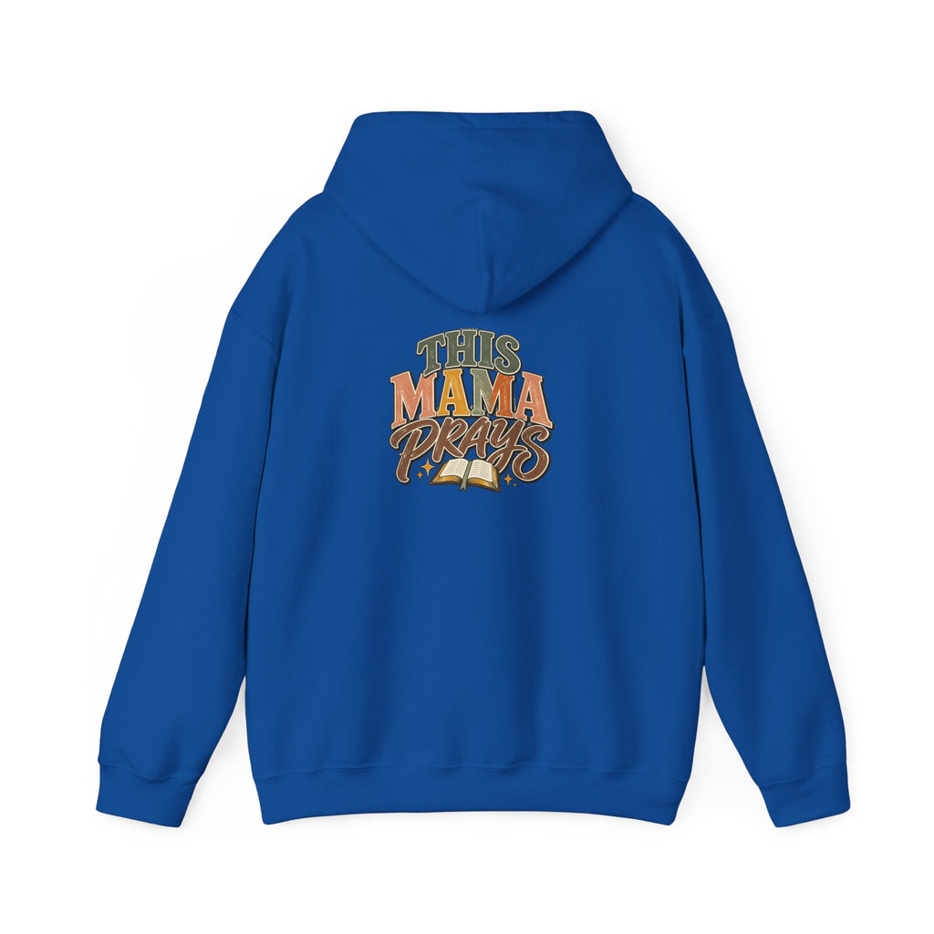 This Mama Prays Hooded Sweatshirt